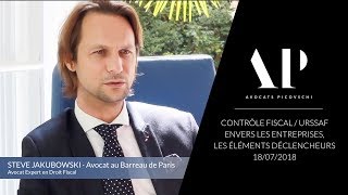 Contrôle fiscal et URSSAF envers les entreprises les éléments déclencheurs [upl. by Lema83]