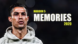 Cristiano Ronaldo ► Memories  MAROON 5 ►skills 201920 [upl. by Kire]