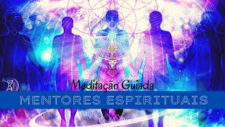 Mentores Espirituais  Meditação Guiada para contato [upl. by Carolyn]