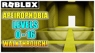 Apeirophobia  Level 0 to 16  Full Walkthrough HOW TO BEAT Escaping The Backrooms ROBLOX [upl. by Riannon]