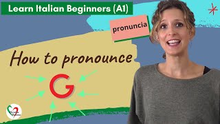 25 Learn Italian Beginners A1 How to pronounce the letter “G” [upl. by Mandie]