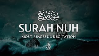 Relaxing Recitation of Surah Nuh  سورة نوح  Lovely Quran [upl. by Baseler]