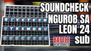 DIVETECH PRO AUDIO  soundcheck 24 sub ngurob sa leon battleofthesoundstv [upl. by Neurath7]