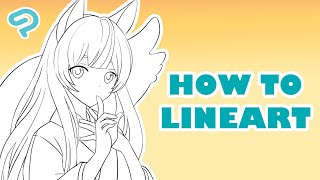 How to Lineart  Step by Step Guide Clip Studio Paint Tutorial [upl. by Idonah]