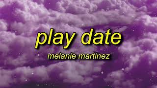 Melanie Martinez  Play Date CleanSlowedReverb [upl. by Laehctim]