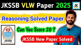 JKSSB VLW PAPER 2025  REASONING PAPER SOLVED  Can You Score 20  JKSSB LATEST REASONING PAPER [upl. by Krissie]