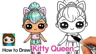 How to Draw Kitty Queen  LOL Surprise Doll [upl. by Harolda]