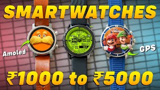 Best Smartwatches Under 1000 2000 3000 amp 5000 in 2025 🔥 Best Smartwatch From 1000 to 5000 [upl. by Nnaerb]