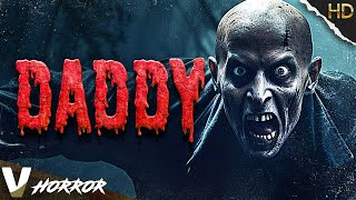 DADDY  HD CLASSIC HORROR MOVIE IN ENGLISH  FULL SCARY FILM  V HORROR [upl. by Dachia812]