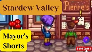 Stardew Valley How and where to get the Mayors shorts [upl. by Idnal]