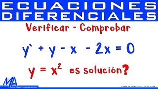 Verificar o comprobar la solución de una Ecuación Diferencial  Ejemplo 1 [upl. by Azil]