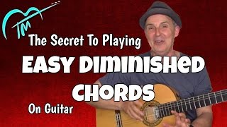 Diminished Chords Made Easy For Guitar [upl. by Ahsiram653]