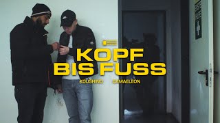 KOUSHINO X CAMAELEON  KOPF BIS FUSS prod MAEGLI [upl. by Roth520]