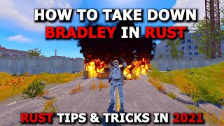 2022 HOW TO TAKE BRADLEY IN RUST  RUST TIPS amp TRICKS 1 [upl. by Lazaro]