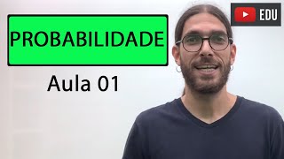 Probabilidade Básica Aprenda Probabilidade  Aula 01  Rafa Jesus [upl. by Phemia50]