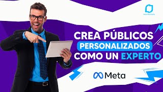 Como crear PÚBLICOS PERSONALIZADOS en Facebook ADS 2024 🚀 [upl. by Tabib]