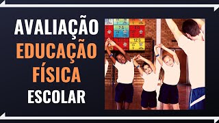 Avaliação em Educação Física Ensino Fundamental e Médio [upl. by Marj]