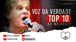 Voz da Verdade Top 10 Os Melhores Melhores Louvores [upl. by Adikram224]