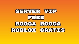 Server Vip ´Free´ Gratis Booga Booga Roblox [upl. by Schoof249]