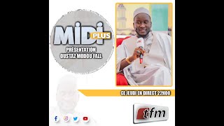 🚨TFM LIVE  MidiPlus DU 21 Novembre 2024 AVEC OUSTAZ MODOU FALL [upl. by Januarius665]