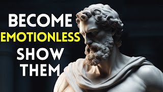 7 Stoic Rules To Become Emotionless CONTROL YOUR EMOTIONS  Stoicism [upl. by Anilek794]