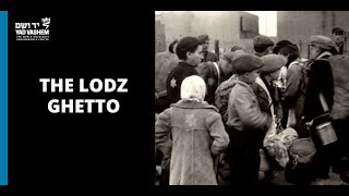 The Lodz Ghetto  Yad Vashem [upl. by Atiuqrahs]