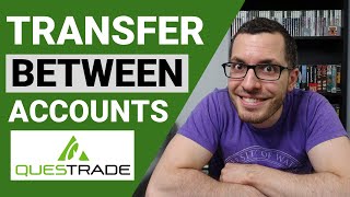 How to TRANSFER BETWEEN Accounts QUESTRADE  Move Stocks amp Money Tutorial  TFSA RRSP amp Margin [upl. by Peggir]