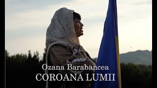 Ozana Barabancea  Coroana lumii [upl. by Leirvag]