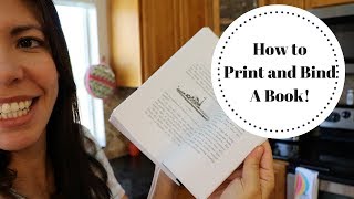 HOW TO PRINT AND BIND A BOOK EASY [upl. by Noll]