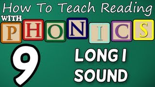 How to teach reading with phonics  912  Long I Sound  Learn English Phonics [upl. by Ajiak]