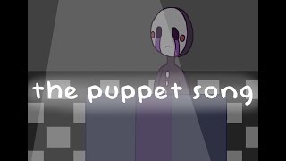 FNAF  The Puppet Song SSA [upl. by Fawn983]