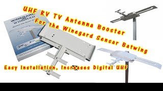 HOW TO INSTALL RV WINEGARD WINGMAN UHF TV ANTENNA BOOSTER on Winegard Sensar Batwing  Digital TV [upl. by Oinotnas112]