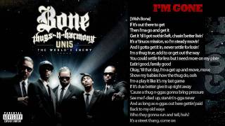 Bone ThugsNHarmony Im Gone WLyrics [upl. by Etteniuqna]