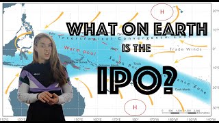 What on Earth is the Interdecadal Pacific Oscillation [upl. by Yenttirb]