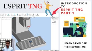 ESPRIT TNG  INTRODUCTION TO ESPRIT TNG  TUTORIALS FOR BEGINNERS Part1 [upl. by Ahsoet]