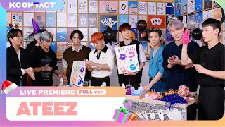 ATEEZ 에이티즈  LIVE PREMIERE  S5  KCONTACT SPECIAL WEEKS 🎅 [upl. by Lessur861]