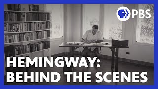 Making Hemingway  BehindtheScenes Look at the Documentary Film by Ken Burns amp Lynn Novick  PBS [upl. by Airet]