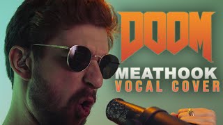 DOOM Eternal OST  MEATHOOK w Metal Vocals Taylor Bryant [upl. by Langham]