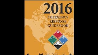 How to Use the 2016 Emergency Response Guidebook ERG [upl. by Kirby]