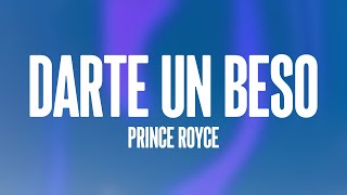 Darte un Beso  Prince Royce Lyrics Video [upl. by Rustie]