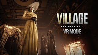 Resident Evil Village VR Mode  Gameplay Trailer [upl. by Esilrahc]