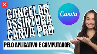 Como Cancelar o Canva PRO [upl. by Akisej228]