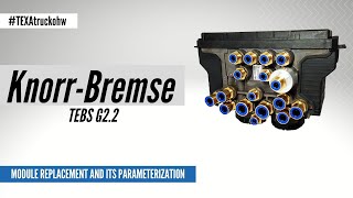 EN  KnorrBremse TEBS G22 module replacement and its parameterization [upl. by Rap]