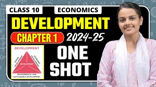 Development in One Shot  Chapter 1 Economics  Class 10 202425  Chemical Locha Chemical locha [upl. by Kathie761]