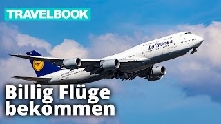 So kommst du an günstige Flugtickets  TRAVELBOOK [upl. by Sined828]