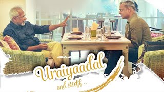 Uraiyaadal and stuff  Gautham Vasudev Menon amp Mani Ratnam [upl. by Ennairb]