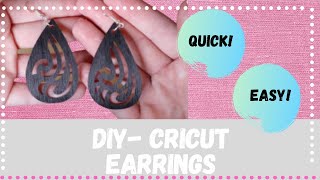 How to Make Cricut Earrings the EASY Way [upl. by Desdamona]