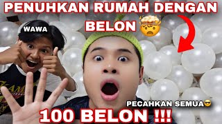 AKU PENUHKAN RUMAH DENGAN 100 BELON🤯❗️ PECAHKAN SEMUA DENGAN WAWA😎 [upl. by Leddy]