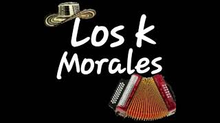 los k morales la misma mujer [upl. by Anisor]