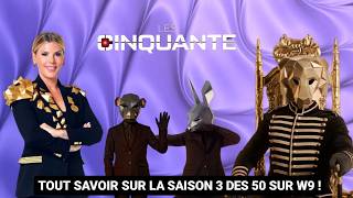 LES 50  Tout savoir sur la saison 3 des Cinquante sur W9  Casting Role dAmelie nouveautés [upl. by Cristi504]